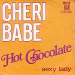 Hot Chocolate – Cheri Babe 45lik Plak