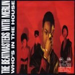 The Beatmasters – Who's In The House 45lik Plak (Early House)