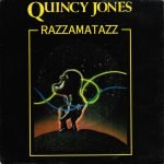 Quincy Jones – Razzamatazz 45lik Plak