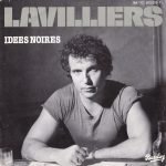Bernard Lavilliers – Idées Noires 45lik Plak (French New Wave)