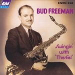 Bud Freeman – Swingin' With "The Eel" CD
