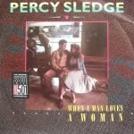 Percy Sledge – When A Man Loves A Woman 45lik Plak
