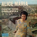 Alice Maria – Canta Com Orquestra 45lik Plak (Fado)