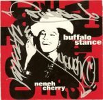 Neneh Cherry – Buffalo Stance 45lik Plak