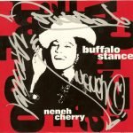 Neneh Cherry – Buffalo Stance 45lik Plak