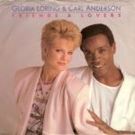 Gloria Loring & Carl Anderson – Friends & Lovers 45lik Plak