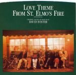 David Foster – Love Theme From St. Elmo's Fire 45lik Plak
