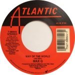 Max Q – Way Of The World 45lik Plak - Görsel 2