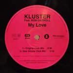 Kluster Featuring Ron Carroll – My Love 12" Maxi Single Plak (House) - Görsel 3