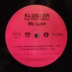 Kluster Featuring Ron Carroll – My Love 12" Maxi Single Plak (House) - Görsel 4
