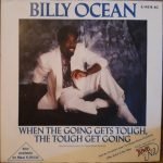 Billy Ocean – When The Going Gets Tough 45lik Plak