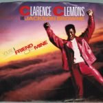 Clarence Clemons And Jackson Browne – You're A Friend Of Mine 45lik Plak
