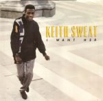 Keith Sweat – I Want Her 45lik Plak