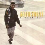 Keith Sweat – I Want Her 45lik Plak
