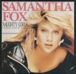 Samantha Fox – Naughty Girls (Need Love Too) 45lik Plak