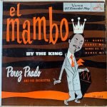 Perez Prado And His Orchestra – El Mambo By The King 45lik Plak