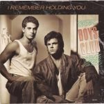 Boys Club – I Remember Holding You 45lik Plak