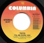 Toto – I'll Be Over You 45lik Plak
