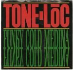 Tone Lōc – Funky Cold Medina 45lik Plak
