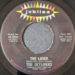 The Skyliners – The Loser 45lik Plak (Rhytm & Blues)