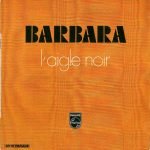 Barbara – L'Aigle Noir 45lik Plak