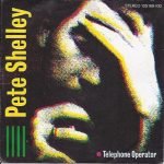 Pete Shelley – Telephone Operator 45lik Plak