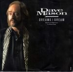 Dave Mason – Dreams I Dream 45lik Plak