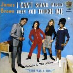 James Brown And The Famous Flames – I Can't Stand Myself When You Touch Me LP Plak