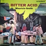 Mauricio Smith – Bitter Acid LP Plak