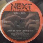 Well Red – Limit Of Your Loving 12" Maxi Single Plak