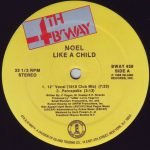 Noel – Like A Child 12" Maxi Single Plak (Freestyle) - Görsel 3
