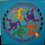 N.Y.C. Peech Boys – Life Is Something Special LP Plak