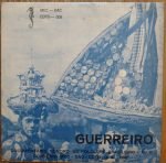 Guerreiro Da Boa Sorte – Guerreiro 45lik Plak