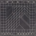 The Nits – Tutti Ragazzi 45lik Plak