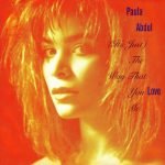 Paula Abdul – (It's Just) The Way That You Love Me 45lik Plak