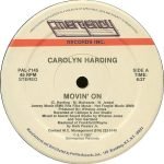 Carolyn Harding – Movin' On 12'' Maxi Single Plak (Early House)