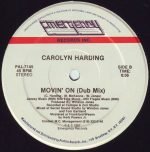 Carolyn Harding – Movin' On 12'' Maxi Single Plak (Early House) - Görsel 2