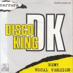 Carrara – Disco King 45lik Plak (Italo Disco)