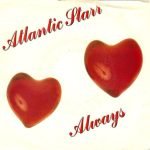 Atlantic Starr – Always 45lik Plak