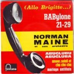Norman Maine Et Son Orchestre – (Allo Brigitte...) BABylone 21-29 45lik Plak