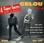 Gelou – N° 3 (4 Super Twists Pour La Danse) 45lik Plak