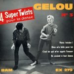 Gelou – N° 3 (4 Super Twists Pour La Danse) 45lik Plak
