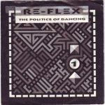 Re-Flex – The Politics Of Dancing 45lik Plak
