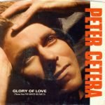 Peter Cetera – Glory Of Love (Theme From The Karate Kid Part II) 45lik Plak