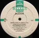 Alexis – Don't Give It Away 12" Maxi Single Plak (Hi NRG)