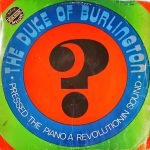 The Duke Of Burlington – The Pressed Piano: A Revolution In Sound LP Plak