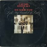 Captain Beefheart & The Magic Band – Lick My Decals Off, Baby LP Plak