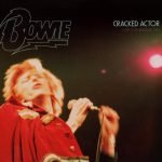 David Bowie – Cracked Actor (Live Los Angeles '74) 2CD