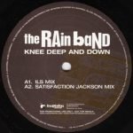 The Rain Band – Knee Deep And Down 12'' Maxi Single Plak (Breakbeat)