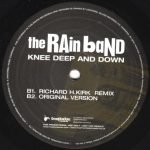 The Rain Band – Knee Deep And Down 12'' Maxi Single Plak (Breakbeat) - Görsel 2